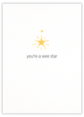 You're a wee star