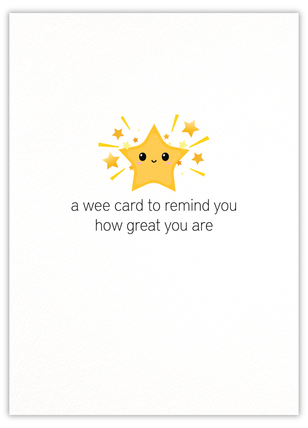 A wee card to remind you how great you are