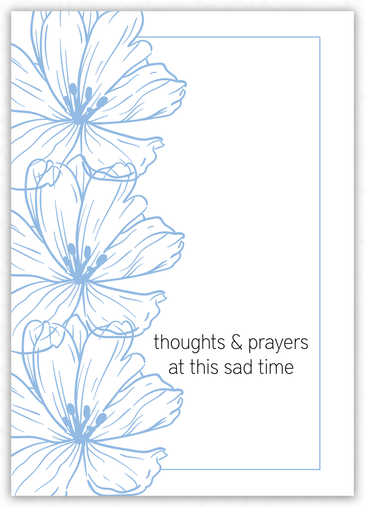 Thoughts & Prayers (large blue flowers)